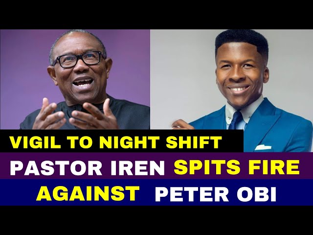 Peter Obi Pastor Iren Why Christians must stop defending God