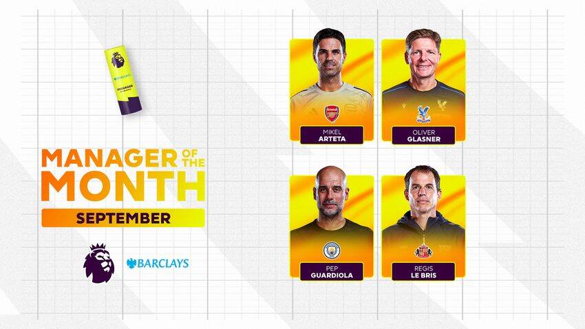 Arteta, Glasner, Guardiola, and Le Bris nominated for Premier League Manager of the Month after unbeaten runs and standout September performances.